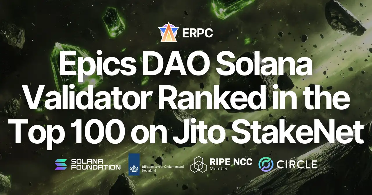 Epics DAO Solana Validator Ranked in the Top 100 on Jito StakeNet Steward. Transparent On-Chain Performance Evaluation Demonstrates the Foundation of ERPC Platform Quality