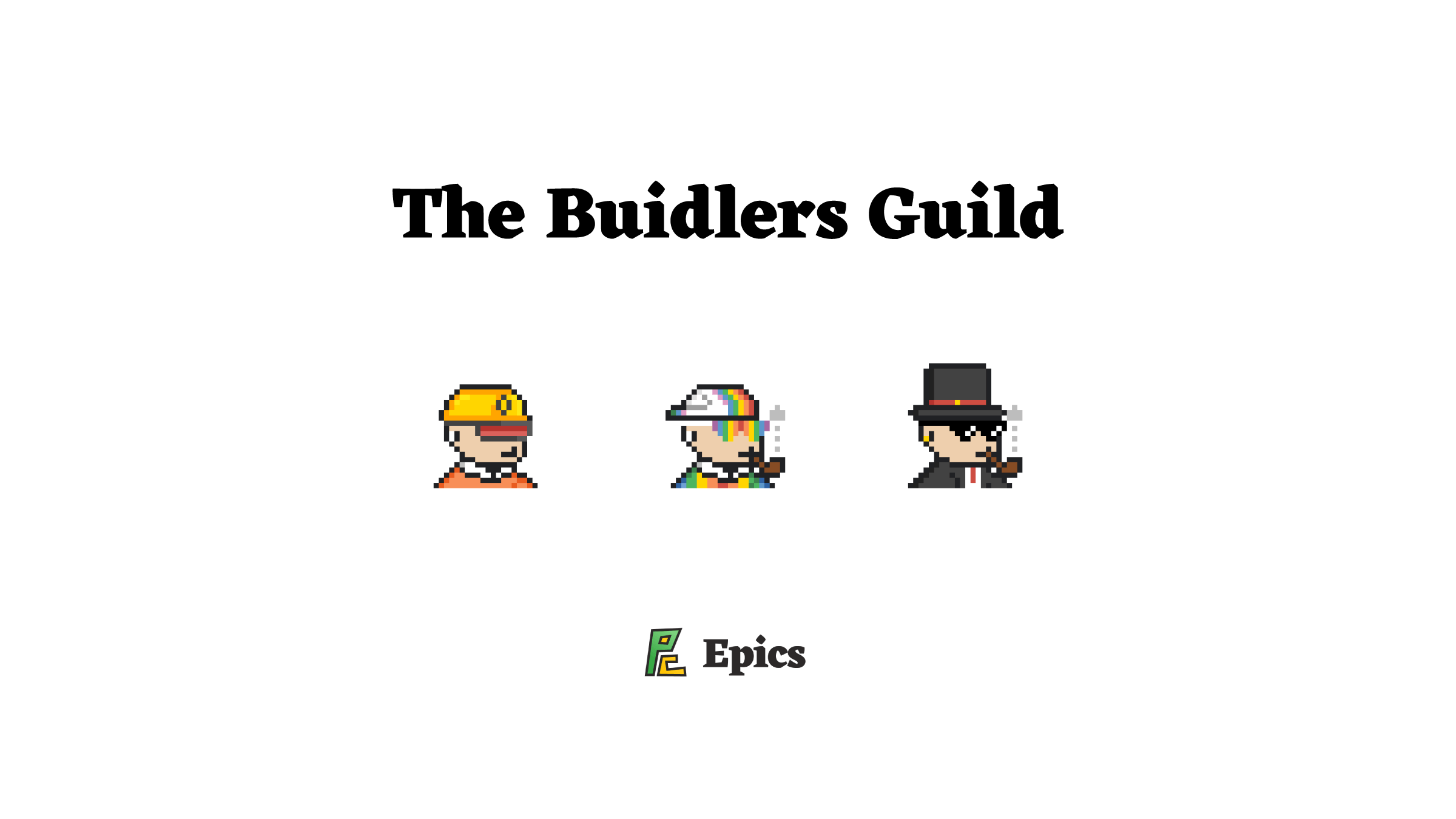 Epics DAO、BCG(ブロックチェーンゲーム)の"Epics - The Buidlers Guild"を発表