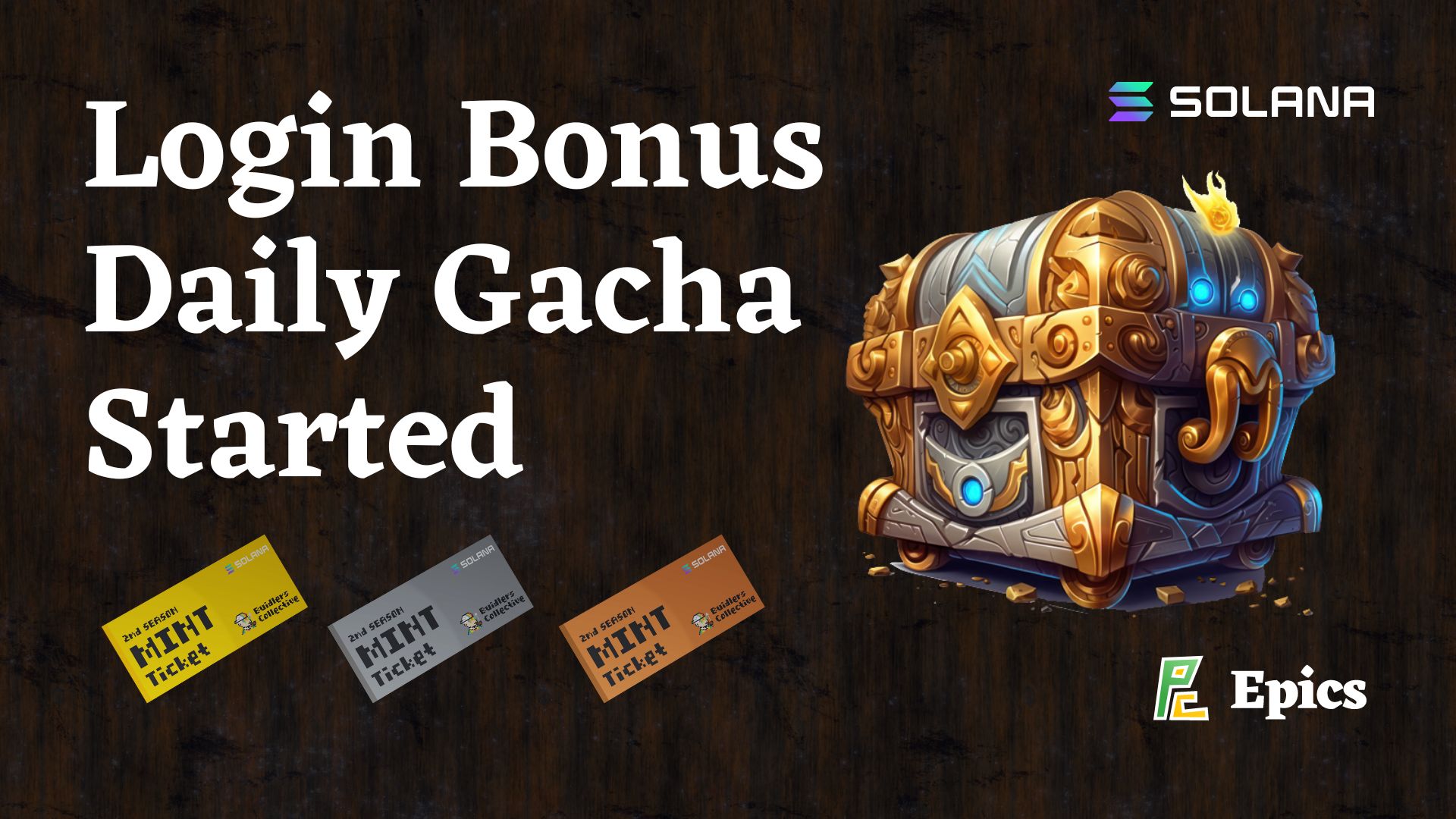 Launch of Login Bonus on Epics DAO Social Contribution Web3 Game on Solana