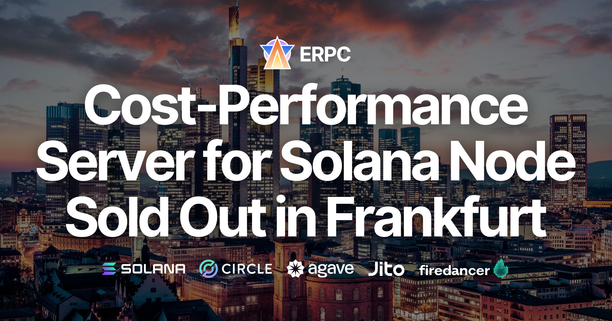 ERPC Announces Sold-Out Status of Cost-Performance Bare Metal Servers for Solana Validator Clients in Frankfurt