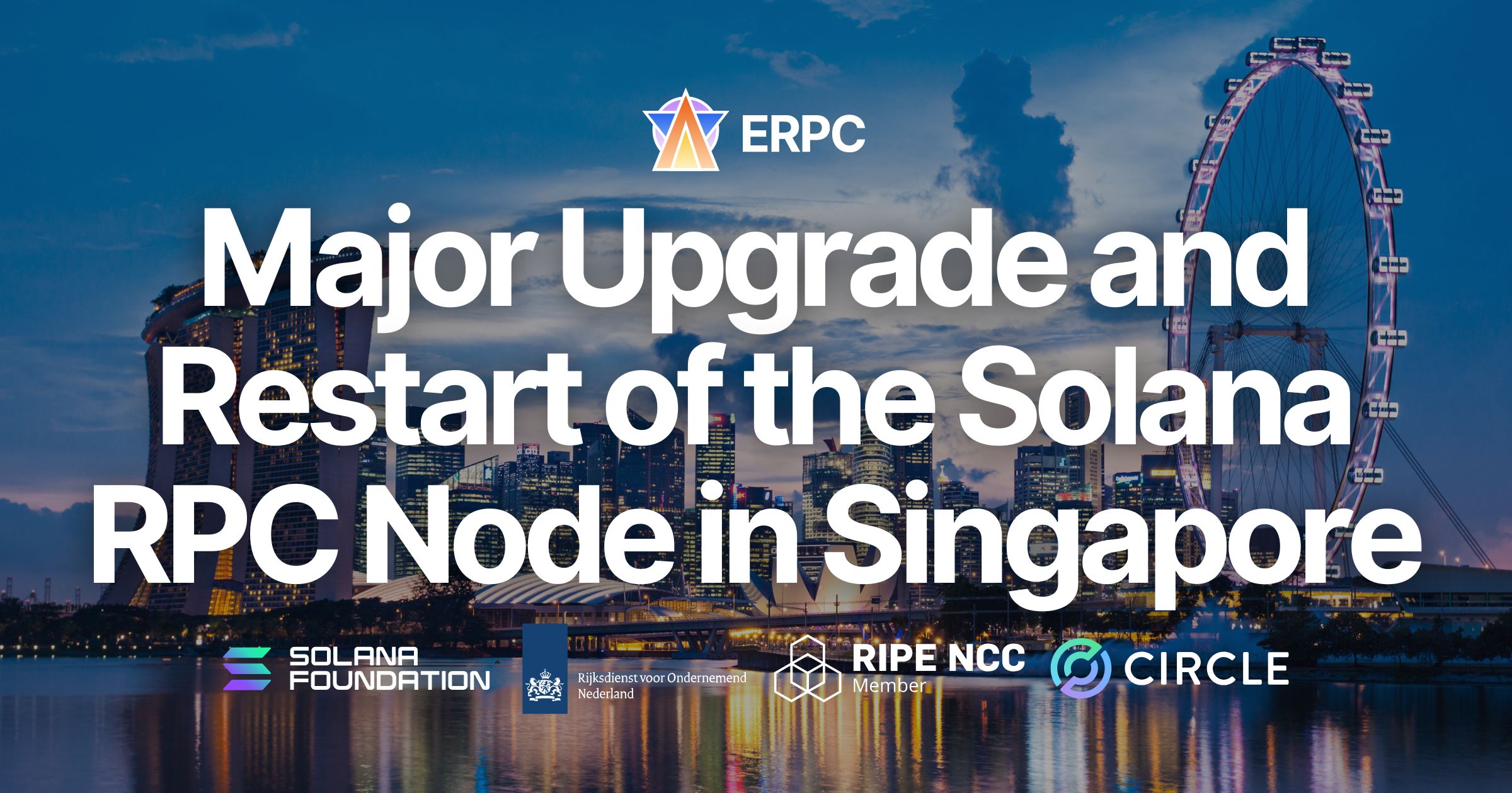ERPC Performs Major Upgrade and Restarts Large Solana RPC Node in Singapore to Meet Growing Low-Latency Demand Across Asia